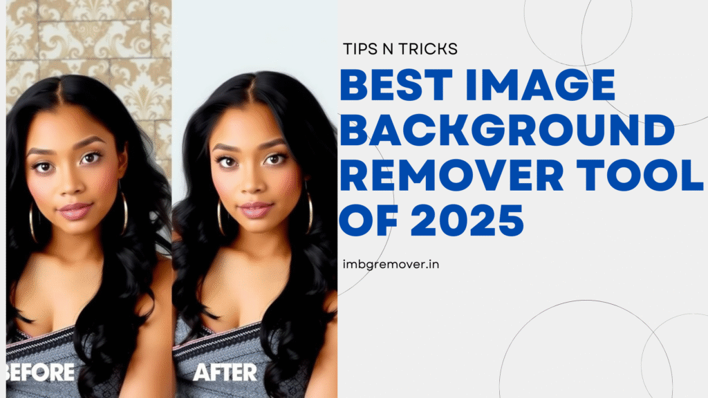 Best-Image-Background-Remover-Tool-of-2025.png